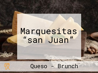 Marquesitas “san Juan”