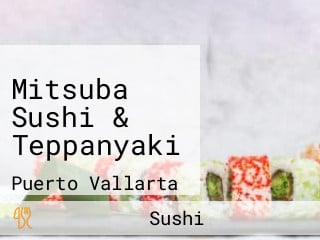 Mitsuba Sushi & Teppanyaki