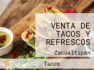 VENTA DE TACOS Y REFRESCOS