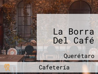 La Borra Del Café