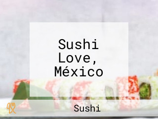 Sushi Love, México