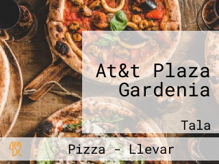 At&t Plaza Gardenia