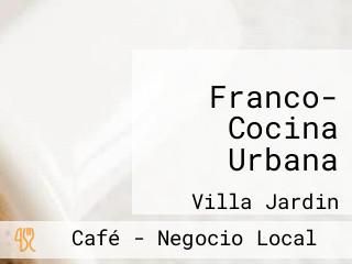 Franco- Cocina Urbana