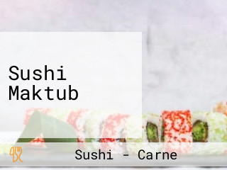 Sushi Maktub