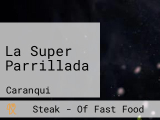 La Super Parrillada