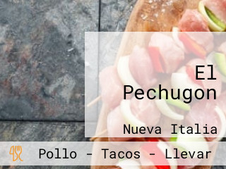 El Pechugon