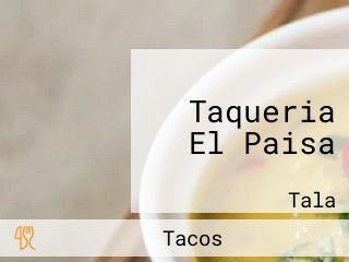 Taqueria El Paisa