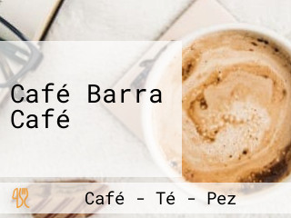 Café Barra Café