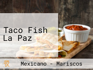 Taco Fish La Paz