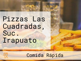 Pizzas Las Cuadradas, Suc. Irapuato