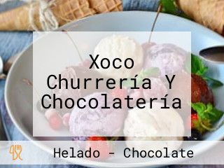 Xoco Churrería Y Chocolatería