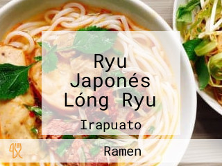 Ryu Japonés Lóng Ryu