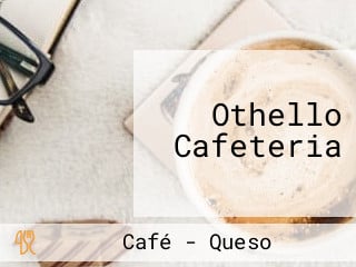 Othello Cafeteria