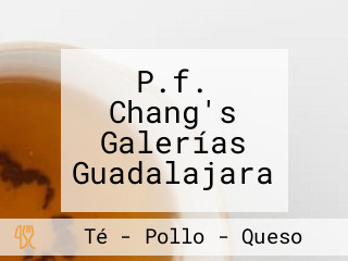 P.f. Chang's Galerías Guadalajara