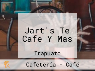 Jart's Te Cafe Y Mas