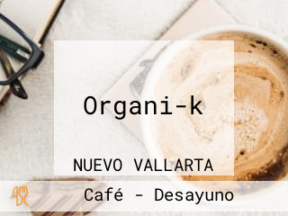 Organi-k