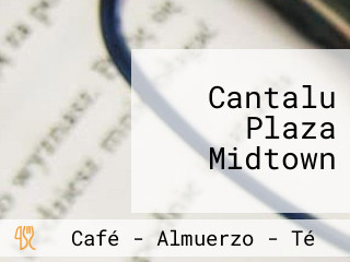 Cantalu Plaza Midtown