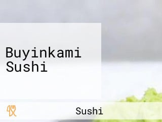 Buyinkami Sushi