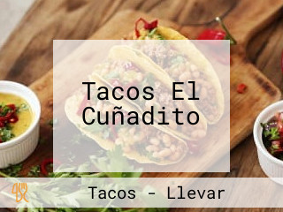 Tacos El Cuñadito