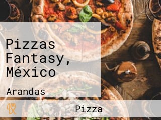 Pizzas Fantasy, México