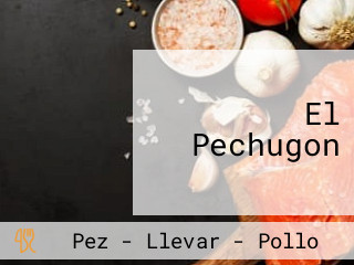 El Pechugon