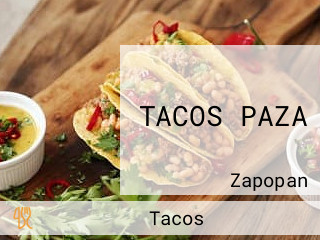 TACOS PAZA