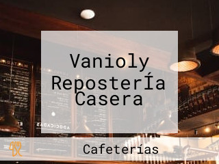 Vanioly ReposterÍa Casera