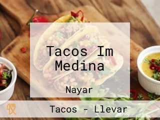 Tacos Im Medina