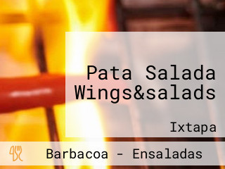 Pata Salada Wings&salads