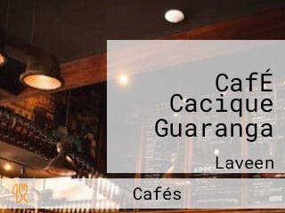 CafÉ Cacique Guaranga