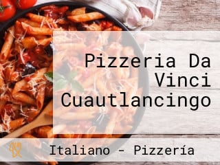 Pizzeria Da Vinci Cuautlancingo