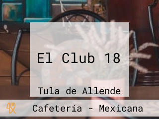 El Club 18