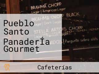 Pueblo Santo PanaderÍa Gourmet