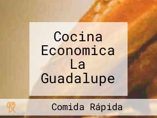 Cocina Economica La Guadalupe