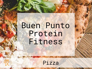 Buen Punto Protein Fitness