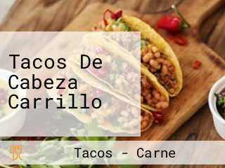 Tacos De Cabeza Carrillo