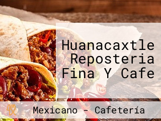 Huanacaxtle Reposteria Fina Y Cafe