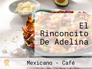 El Rinconcito De Adelina