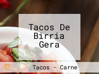 Tacos De Birria Gera