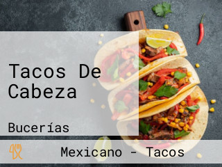 Tacos De Cabeza