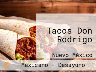 Tacos Don Rodrigo