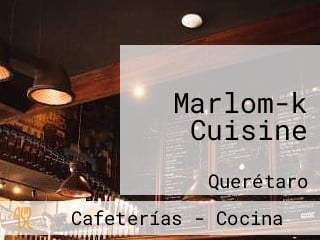 Marlom-k Cuisine