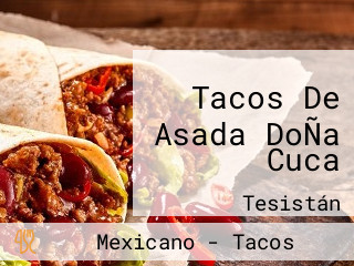 Tacos De Asada DoÑa Cuca