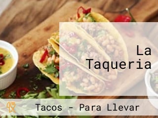 La Taqueria