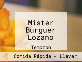 Mister Burguer Lozano