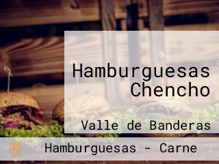 Hamburguesas Chencho