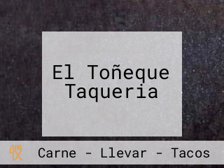 El Toñeque Taqueria