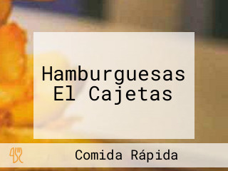 Hamburguesas El Cajetas