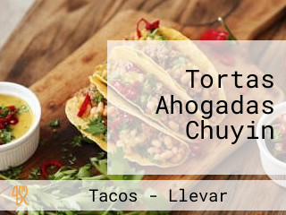 Tortas Ahogadas Chuyin