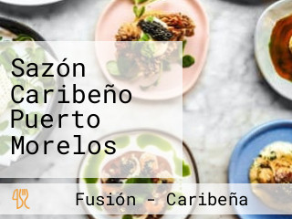 Sazón Caribeño Puerto Morelos